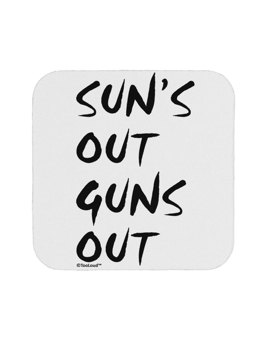Suns Out Guns Out Coaster-Coasters-TooLoud-White-Davson Sales