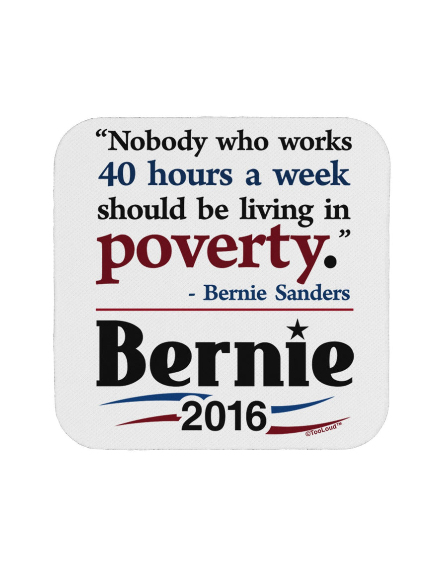 Bernie on Jobs and Poverty Coaster-Coasters-TooLoud-12-Davson Sales