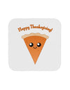 Cute Pie Slice- Happy Thanksgiving Coaster-Coasters-TooLoud-White-Davson Sales