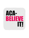 Aca Believe It Coaster-Coasters-TooLoud-White-Davson Sales