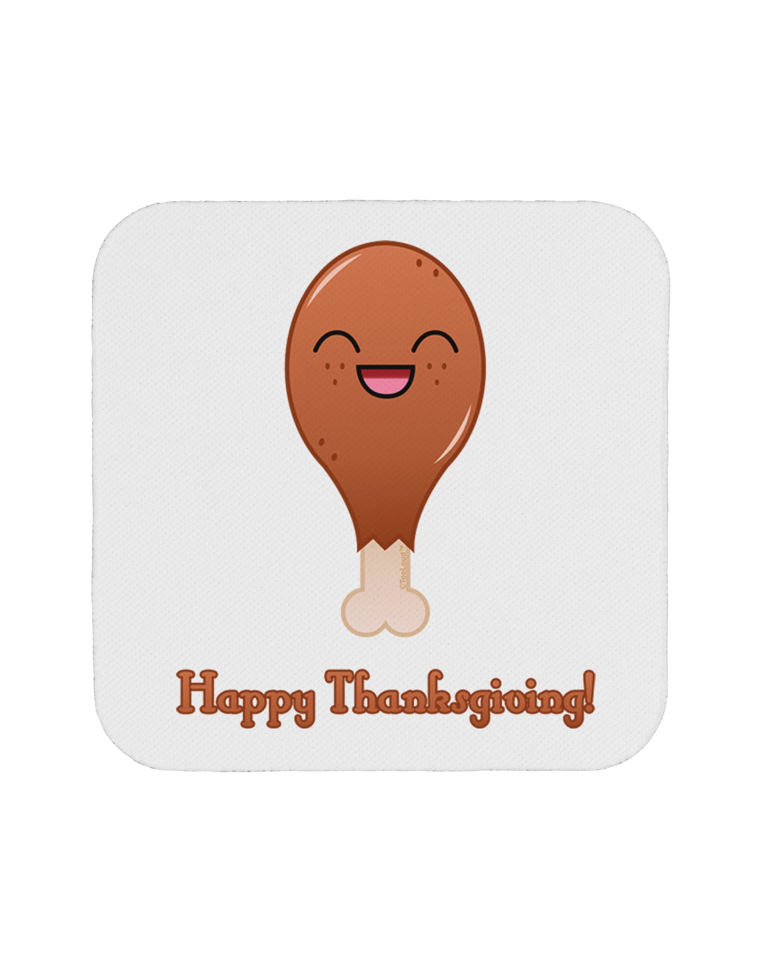 Cute Turkey Leg - Happy Thanksgiving Coaster-Coasters-TooLoud-White-Davson Sales