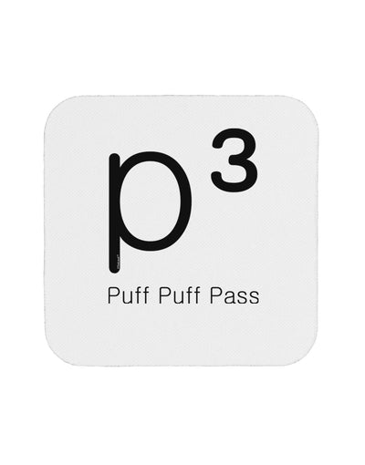 P� - Puff Puff Pass - Smoking Etiquette Coaster-Coasters-TooLoud-White-Davson Sales