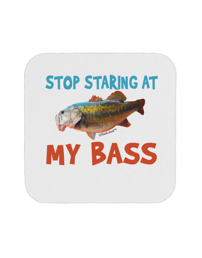 Stop Staring At My Bass Coaster-Coasters-TooLoud-1-Davson Sales