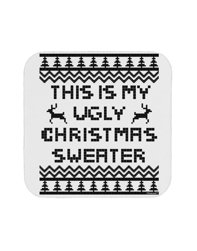 This Is My Ugly Christmas Sweater Coaster-Coasters-TooLoud-White-Davson Sales