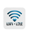 TooLoud Wifi Equals Love Coaster-Coasters-TooLoud-1-Davson Sales