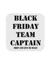 Black Friday Team Captain - Drop and Give Me Deals Coaster-Coasters-TooLoud-White-Davson Sales