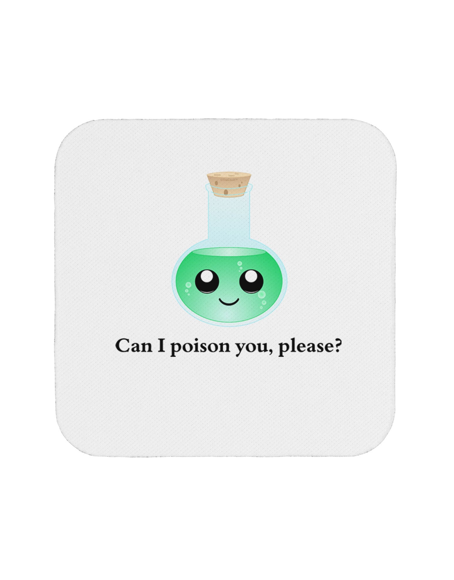 Don't Make Me Poison You Coaster-Coasters-TooLoud-White-Davson Sales