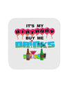 Birthday - Buy Me Drinks Coaster-Coasters-TooLoud-12-Davson Sales