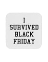 I Survived Black Friday Coaster-Coasters-TooLoud-White-Davson Sales