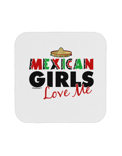 Mexican Girls Love Me Coaster-Coasters-TooLoud-1-Davson Sales