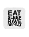 Eat Sleep Rave Repeat Coaster by TooLoud-Coasters-TooLoud-White-Davson Sales