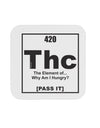 420 Element THC Funny Stoner Coaster by TooLoud-Coasters-TooLoud-1-Davson Sales