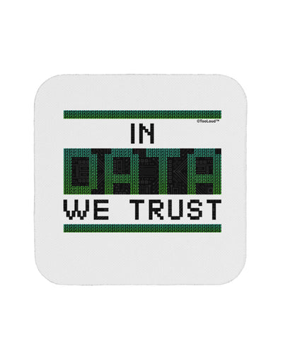 In Data We Trust Coaster-Coasters-TooLoud-1-Davson Sales