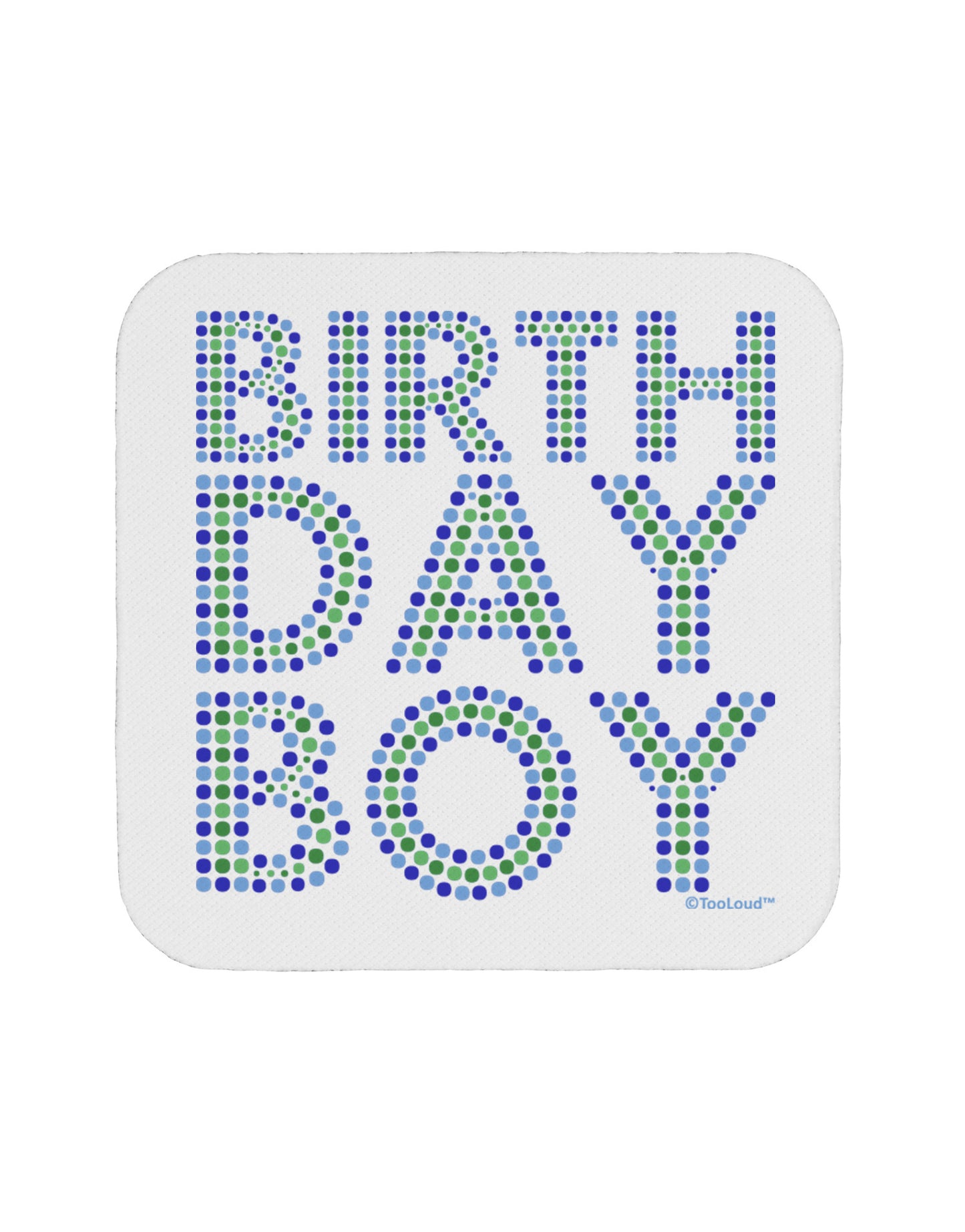 Birthday Boy - Blue and Green Dots Coaster by TooLoud-Coasters-TooLoud-White-Davson Sales