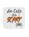 So Cute It's Scary Coaster by TooLoud-Coasters-TooLoud-1-Davson Sales