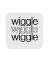 Wiggle Wiggle Wiggle - Text Coaster-Coasters-TooLoud-White-Davson Sales