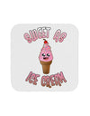 Cute Ice Cream Cone - Sweet As Ice Cream Coaster-Coasters-TooLoud-1-Davson Sales