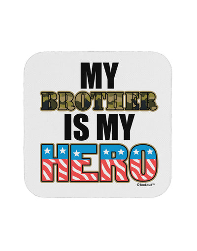 My Brother is My Hero - Armed Forces Coaster by TooLoud-Coasters-TooLoud-White-Davson Sales