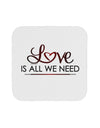 Love Is All We Need Coaster-Coasters-TooLoud-1-Davson Sales