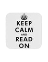 Keep Calm and Read On Coaster-Coasters-TooLoud-1-Davson Sales