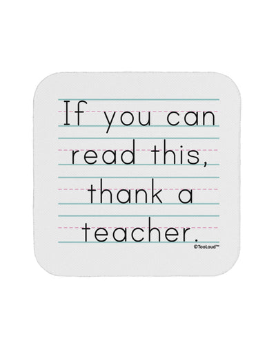 If You Can Read This - Thank a Teacher Coaster-Coasters-TooLoud-White-Davson Sales