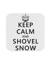 Keep Calm and Shovel Snow Coaster-Coasters-TooLoud-White-Davson Sales