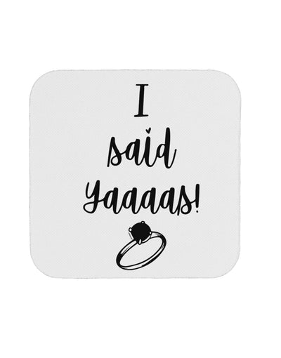 TooLoud I said Yaaas! Coaster-Coasters-TooLoud-1 Piece-Davson Sales