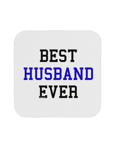 Best Husband Ever Coaster-Coasters-TooLoud-White-Davson Sales