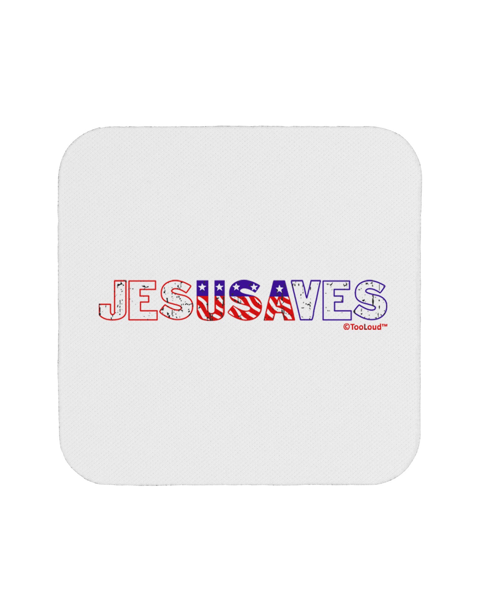 JesUSAves - Jesus Saves USA Design Coaster by TooLoud-Coasters-TooLoud-White-Davson Sales