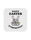 Happy Easter Everybunny Coaster-Coasters-TooLoud-1-Davson Sales