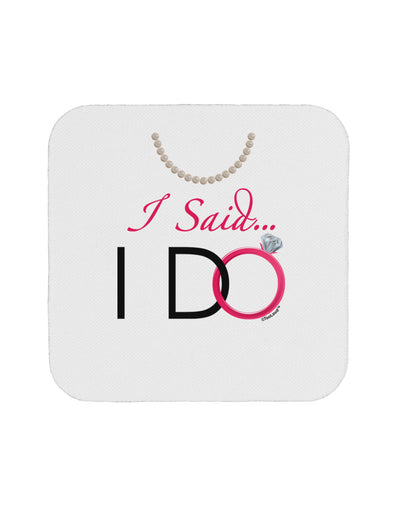 I Said I Do - Bride Coaster-Coasters-TooLoud-1-Davson Sales