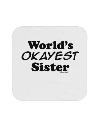 World's Okayest Sister Text Coaster by TooLoud-Coasters-TooLoud-White-Davson Sales