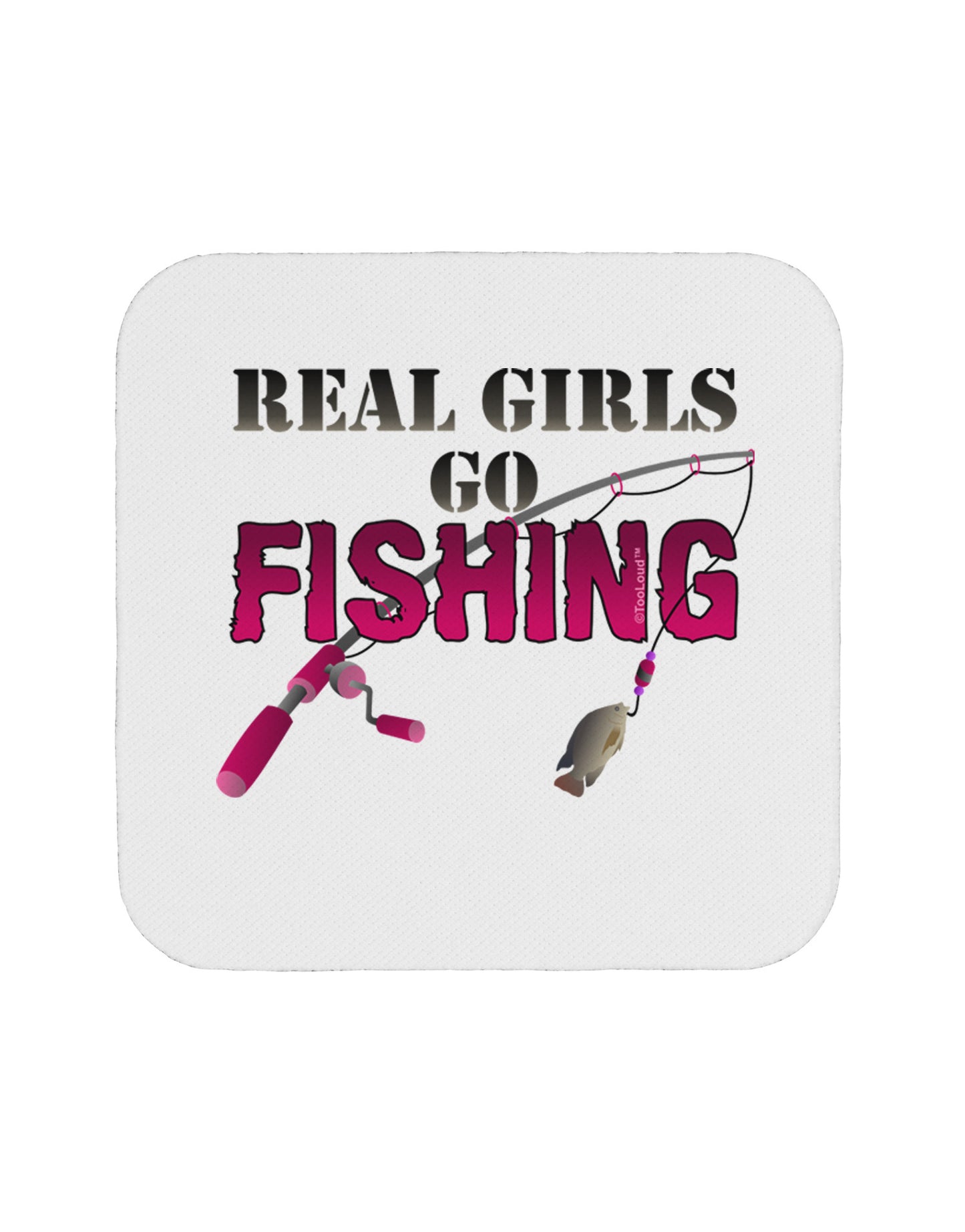 Real Girls Go Fishing Coaster-Coasters-TooLoud-1-Davson Sales