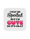 Spoiled But Cute Pink Coaster-Coasters-TooLoud-1-Davson Sales