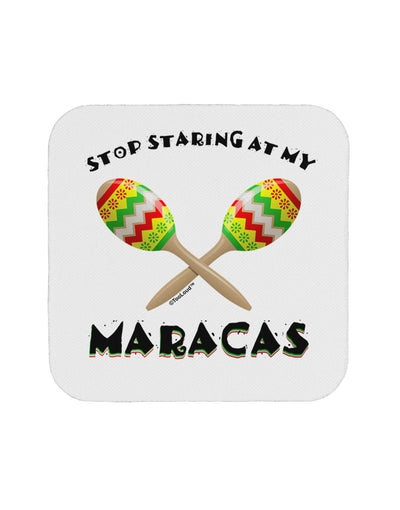 Stop Staring At My Maracas Coaster-Coasters-TooLoud-1-Davson Sales