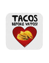 Tacos before Vatos Coaster by TooLoud-Coasters-TooLoud-1-Davson Sales