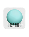 Planet Uranus Text Coaster by TooLoud-Coasters-TooLoud-1-Davson Sales