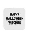 Happy Halloween Witches Coaster-Coasters-TooLoud-White-Davson Sales