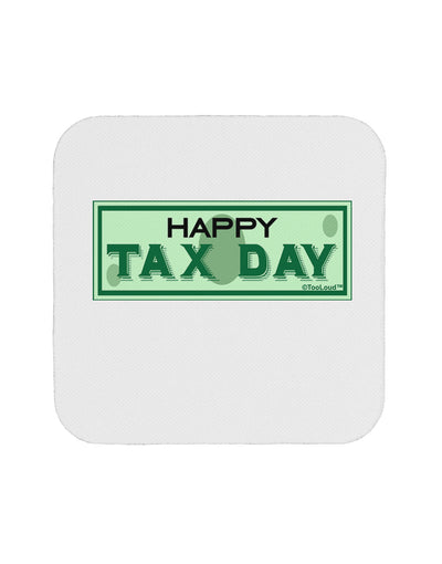 Happy Tax Day Coaster by TooLoud-Coasters-TooLoud-1-Davson Sales