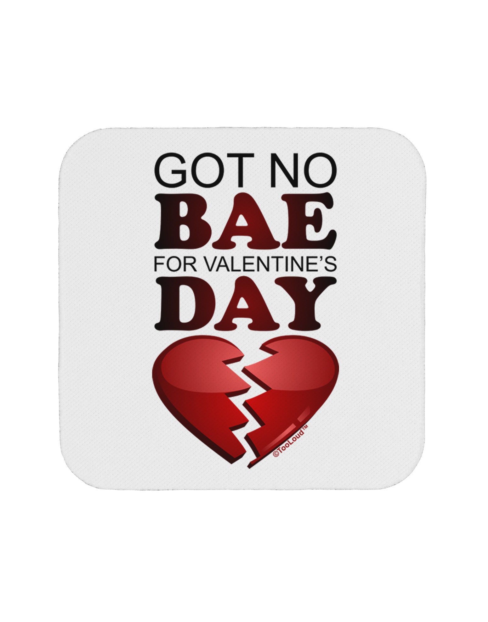 No Bae For Valentine's Day Coaster-Coasters-TooLoud-1-Davson Sales