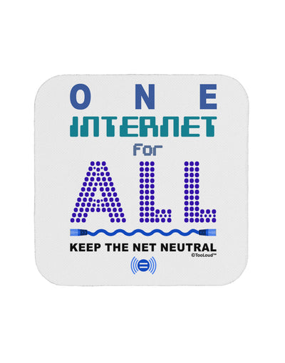 One Internet For All Keep The Net Neutral Coaster-Coasters-TooLoud-White-Davson Sales