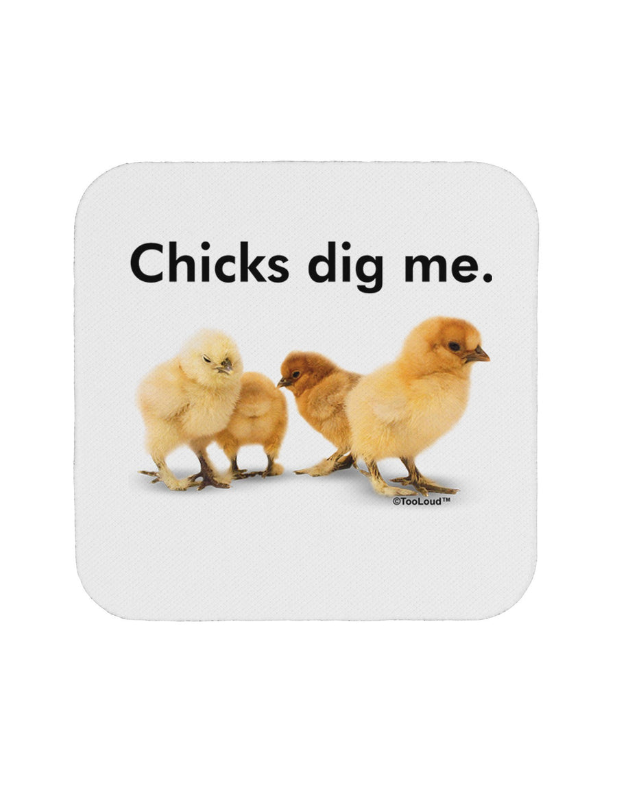 Chicks Dig Me Coaster-Coasters-TooLoud-12-Davson Sales