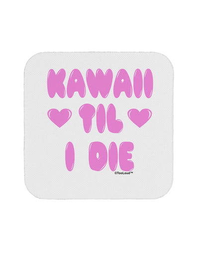 Kawaii Til I Die - Design - Magenta Coaster by TooLoud-Coasters-TooLoud-White-Davson Sales