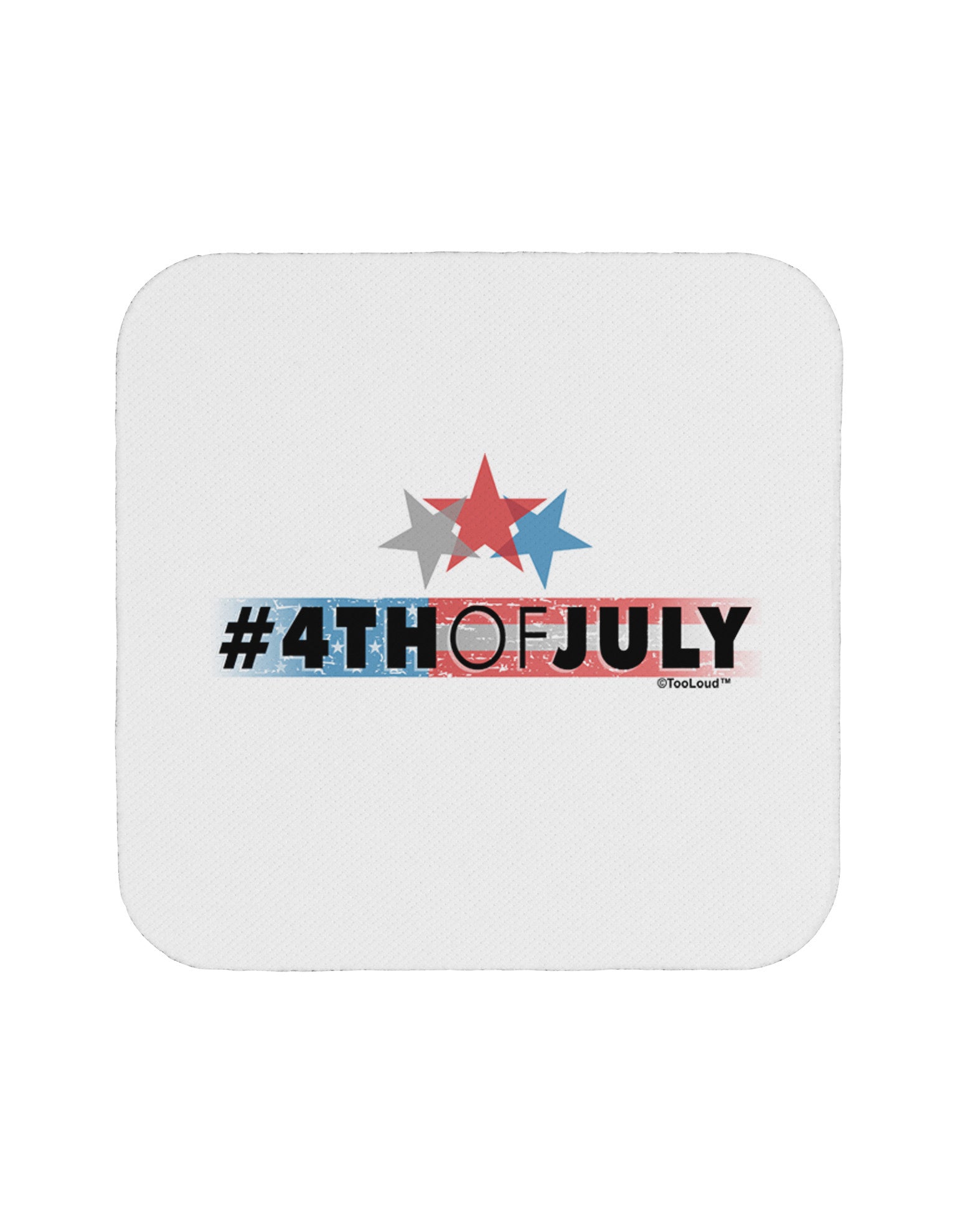 Hashtag 4th Of July Coaster-Coasters-TooLoud-1-Davson Sales