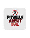 Distressed Pitbulls Aren't Evil Coaster-Coasters-TooLoud-1-Davson Sales