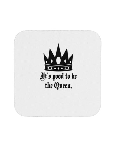 It's Good to be the Queen - Boss Day Coaster-Coasters-TooLoud-White-Davson Sales