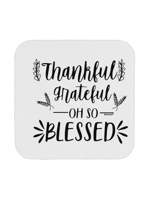 TooLoud Thankful grateful oh so blessed Coaster-Coasters-TooLoud-1 Piece-Davson Sales