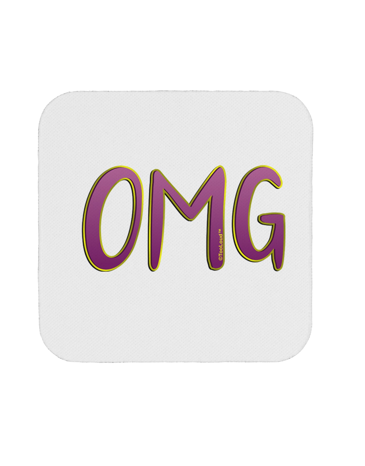 OMG Coaster by TooLoud-Coasters-TooLoud-1-Davson Sales