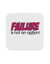 Failure Is Not An Option Coaster by TooLoud-Coasters-TooLoud-White-Davson Sales