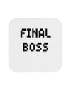 Final Boss Text - Boss Day Coaster-Coasters-TooLoud-White-Davson Sales